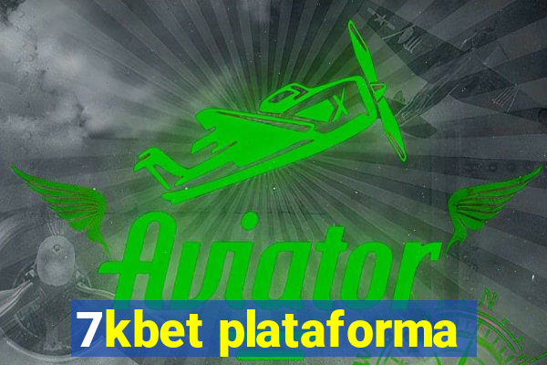 7kbet plataforma